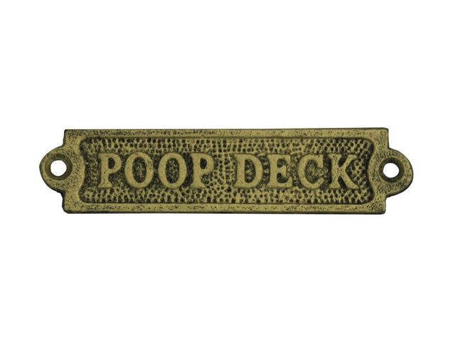 Rustic Gold Cast Iron Poop Deck Sign 6”