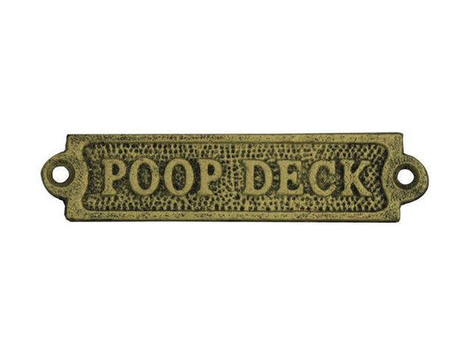 Rustic Gold Cast Iron Poop Deck Sign 6”
