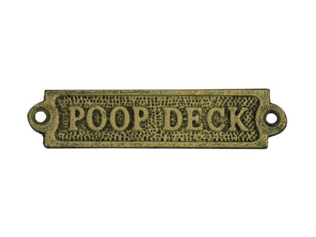 Rustic Gold Cast Iron Poop Deck Sign 6”